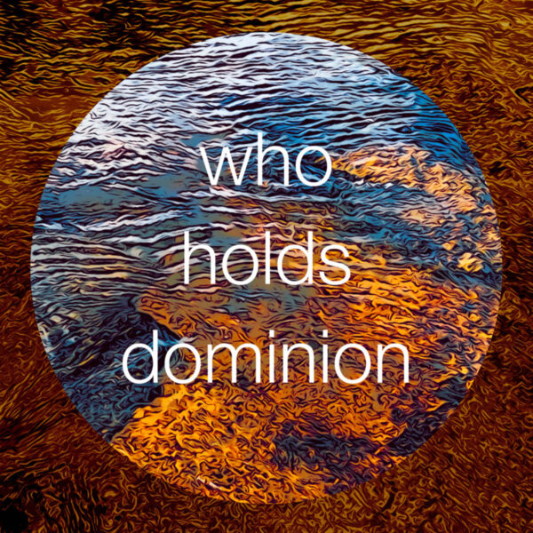 who holds dominion