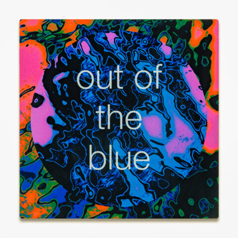 out of the blue