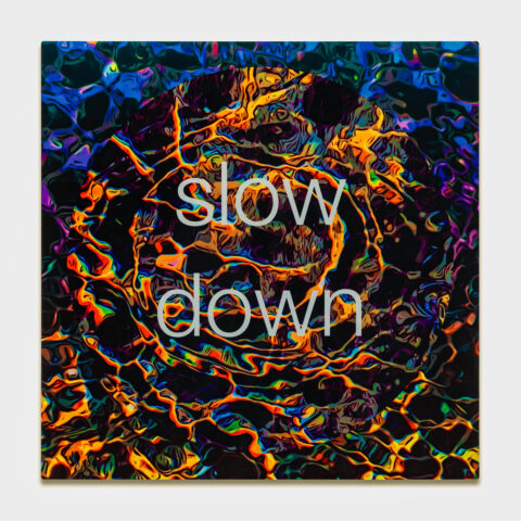 slow down