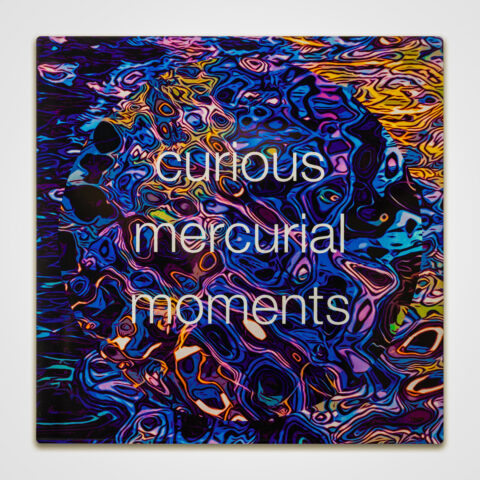 curious mercurial moments